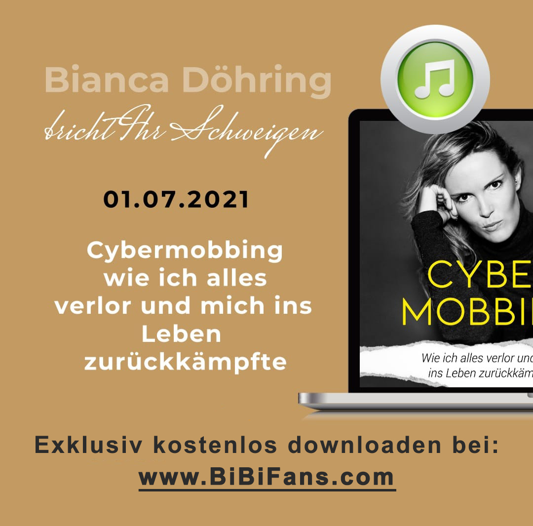 Bianca Döhring bricht ihr Schweigen - Cybermobbing Hörbuch kaufen - Download kostenlos - Wie ich alles verlor und mich ins Leben zurückkämpfte - Mallorca Hannover