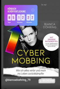 Bianca döhring cybermobbing hörbuch erscheint am 1.7.2021_.jpg