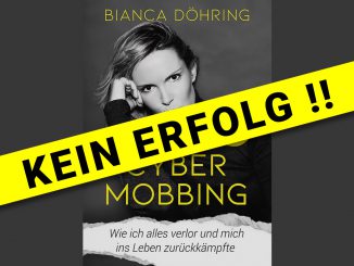 Kein Erfolg - Niemand will Cybermobbing Hörbuch Bianca Döhring - Wie ich alles verlor und mich ins Leben zurückkämpfte - Presse Mallorca Buch