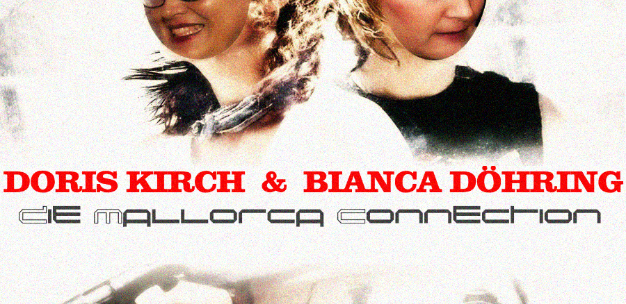 Bianca Döhring, Doris Kirch, Mallorca, Abzocke, Betrug