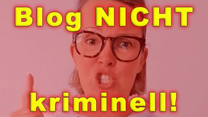 Hassmelde-App Bianca Döhring - Blog ist NICHT illegal und NICHT kriminell - Ermittlungen Strafbarer Fanblog Hassmelde-App Bianca Döhring - Blog ist NICHT illegal und NICHT kriminell - Ermittlungen Strafbarer Fanblog