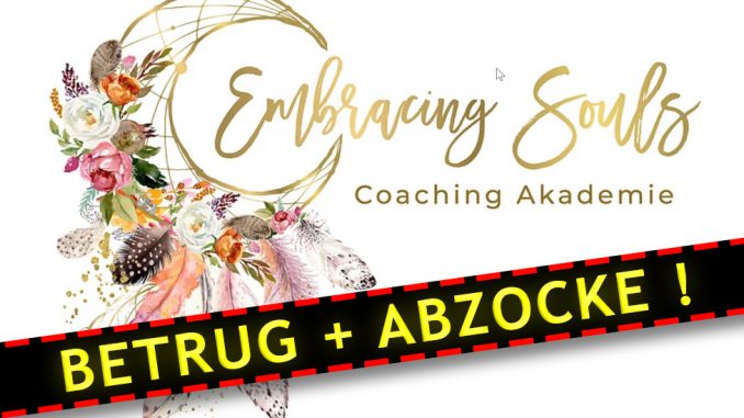 Embracing Souls Coaching Akademie Bianca Döhring Betrug Abzocke Warnung Fake Kunden Bewertungen Rezensionen Erfahrungen Hannover Mallorca